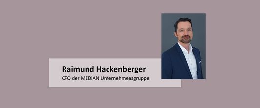 Raimund Hackenberger ist neuer CFO der MEDIAN Unternehmensgruppe Raimund Hackenberger ist neuer CFO der MEDIAN Unternehmensgruppe